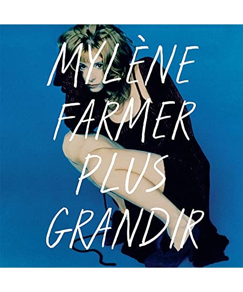 Plus Grandir-Best of 1986/1996