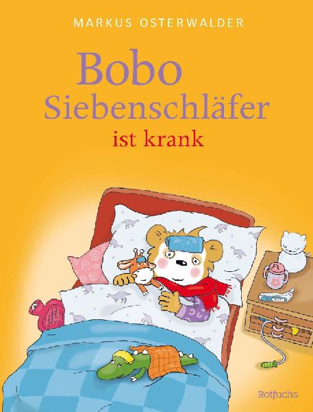 Bobo Siebenschläfer ist krank