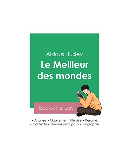 Réussir son Bac de français 2023: Analyse du Meilleur des mondes d'Aldous Huxley