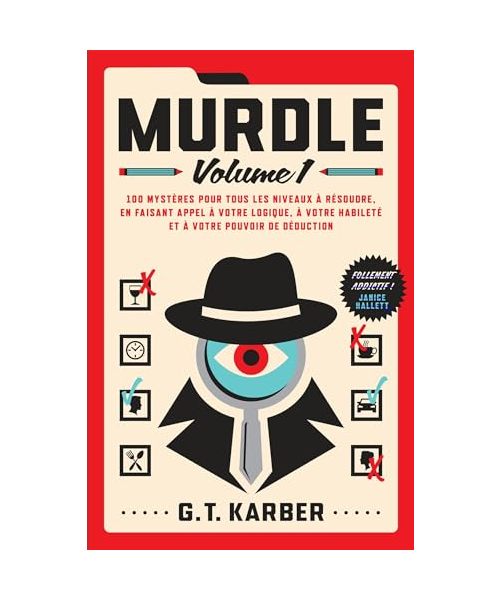 Murdle: 100 mystères pour tous les niveaux à résoudre