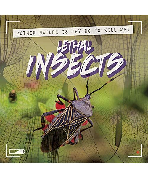 Lethal Insects
