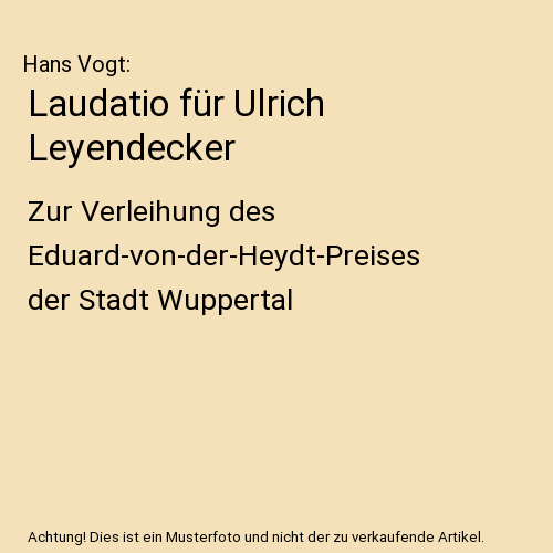 Laudatio für Ulrich Leyendecker