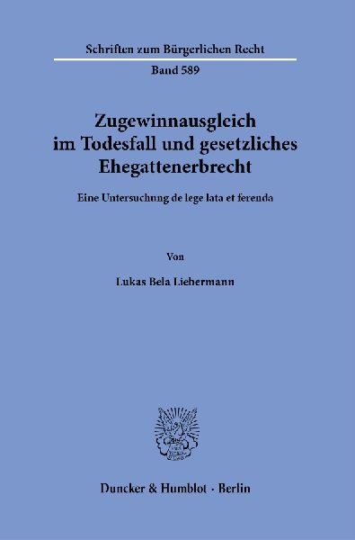 Zugewinnausgleich im Todesfall und gesetzliches Ehegattenerbrecht