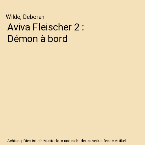 Aviva Fleischer 2 : Démon à bord