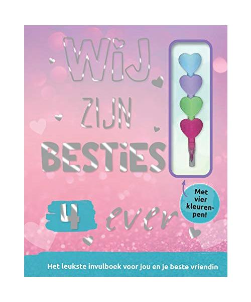 Wij zijn besties 4 ever: Het leukste invulboek voor jou en je beste vriendin