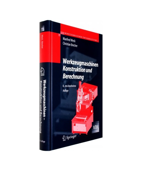 Werkzeugmaschinen Konstruktion und Berechnung