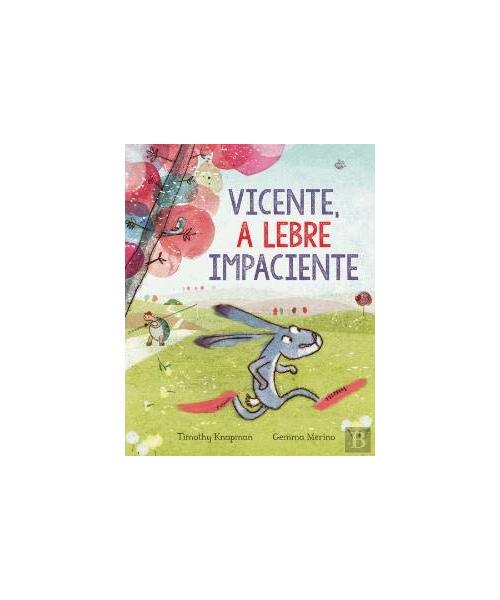 Vicente, a Lebre Impaciente (Portuguese Edition)