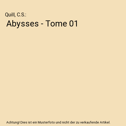 Abysses - Tome 01