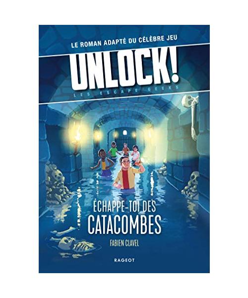 Jeu/Roman - Unlock! : Escape Geeks : Echappe-TOI des Catacombes ! (Livre - 1 Joueur)
