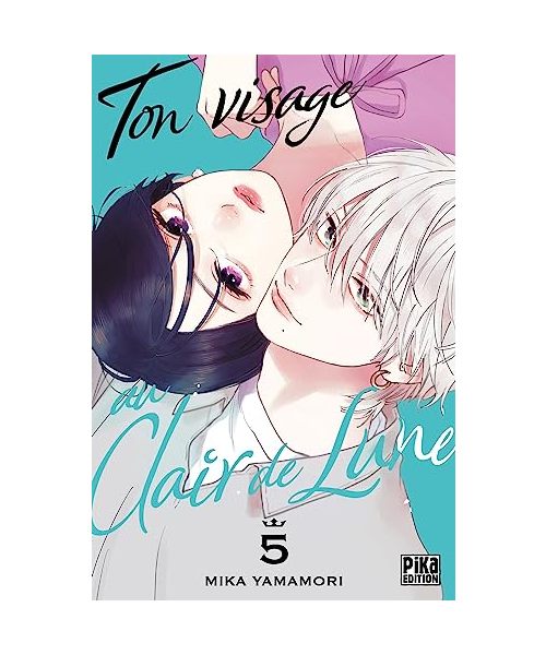 Ton visage au clair de lune T05