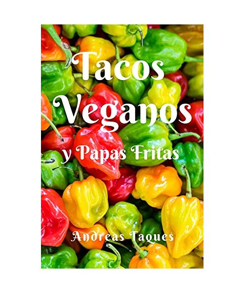 Tacos Veganos Y Papas Fritas