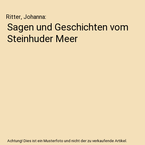Sagen und Geschichten vom Steinhuder Meer