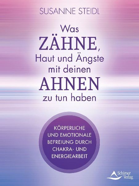 Was Zähne, Haut und Ängste mit deinen Ahnen zu tun haben
