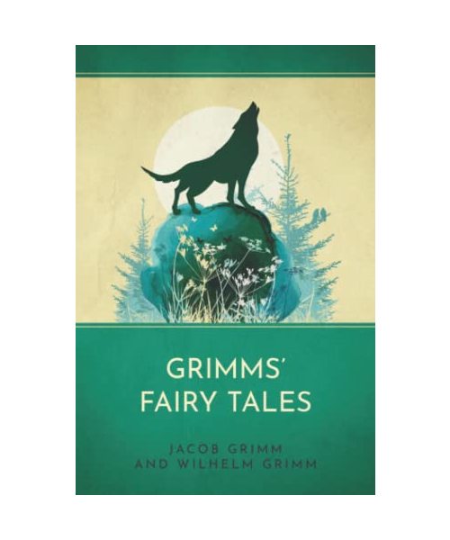 Grimms' Fairy Tales: Annotated