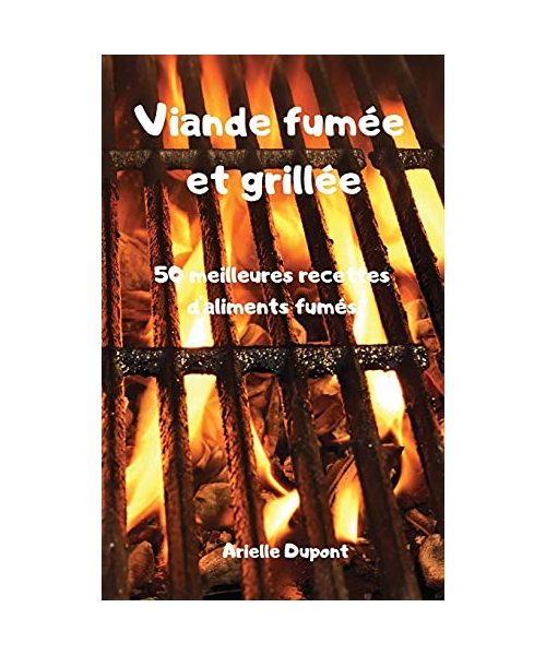 Viande fumée et grillée