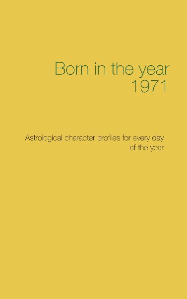 Born in the year 1971