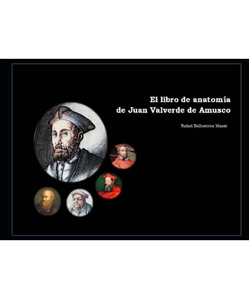 El libro de anatomía de Juan Valverde de Amusco