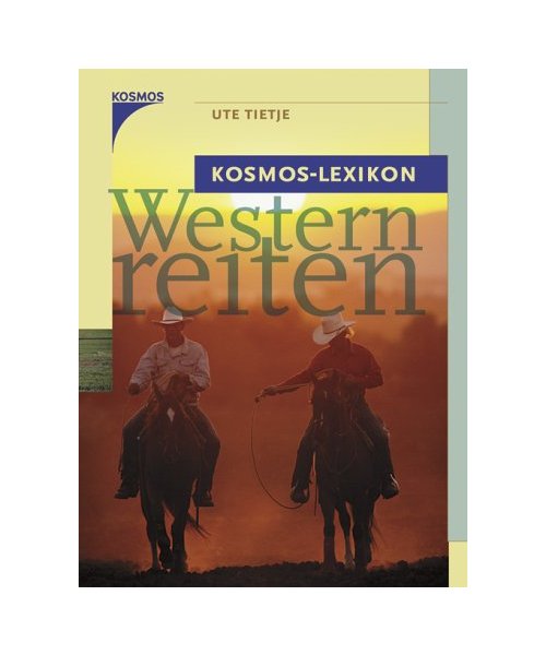 Kosmos-Lexikon Westernreiten.