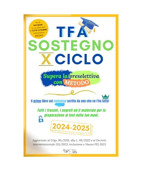 TFA Sostegno X Ciclo (2025): Supera la Preselettiva con Metodo