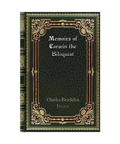 Memoirs of Carwin the Biloquist