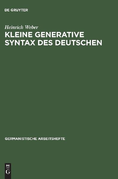 Kleine generative Syntax des Deutschen