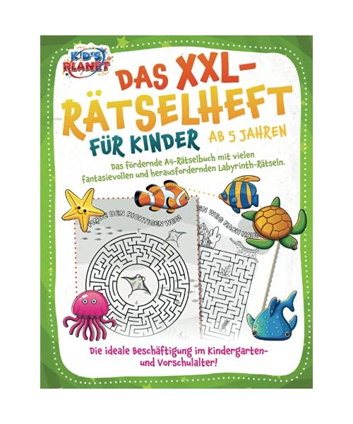Das XXL-Rätselheft für Kinder ab 5 Jahren: Das fördernde A4-Rätselbuch mit fantasievollen und herausfordernden Labyrinth-Rätseln. Die ideale Beschäftigung im Kindergarten- und Vorschulalter!