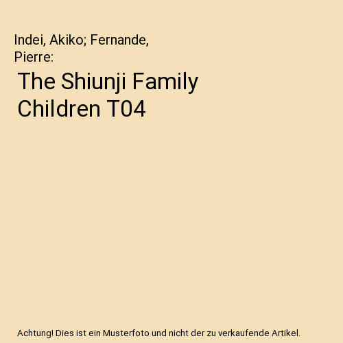 The Shiunji Family Children T04