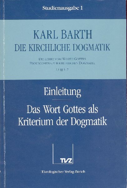 Einleitung / Wort Gottes als Kriterium der Dogmatik