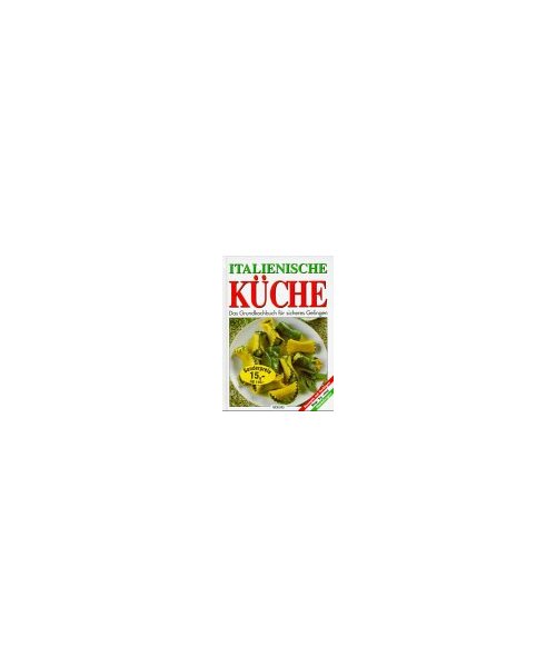 Italienische Küche