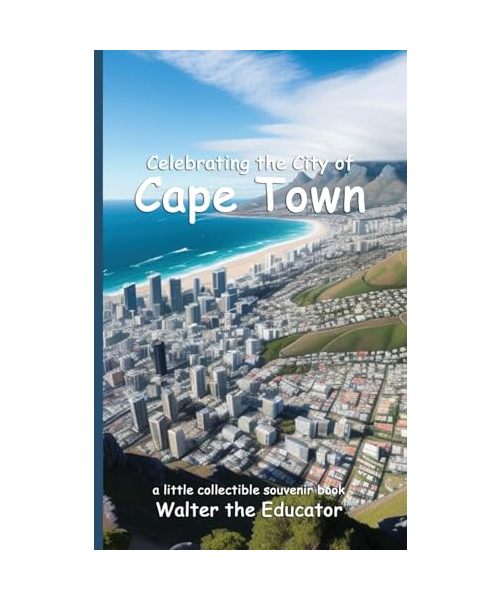 Celebrating the City of Cape Town