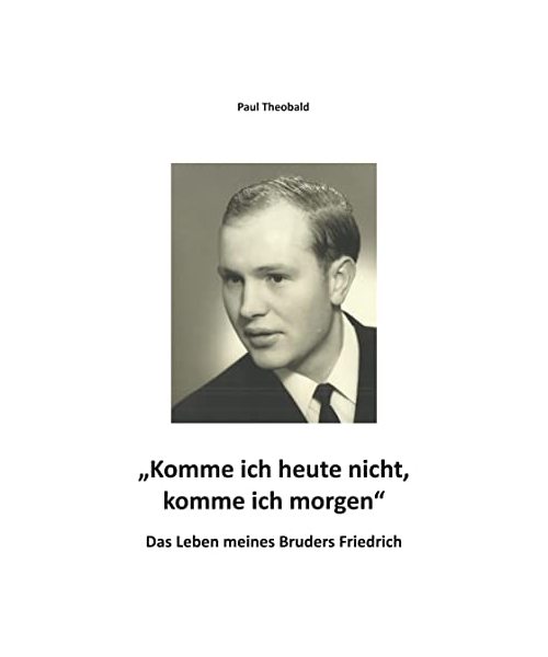 ?Komme ich heute nicht, komme ich morgen?