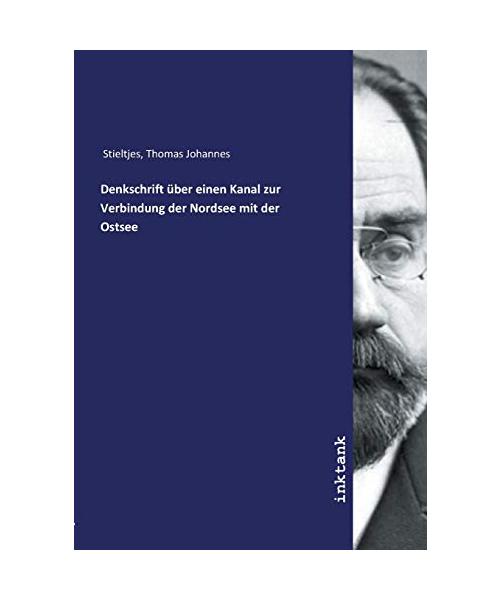 Denkschrift über einen Kanal zur Verbindung der Nordsee mit der Ostsee