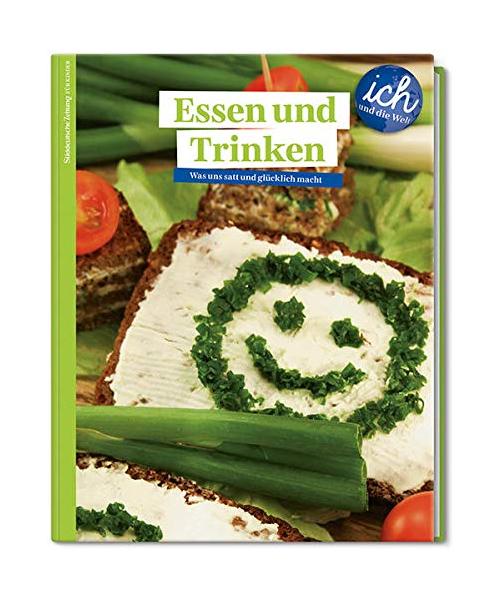 Süddeutsche Zeitung für Kinder 'Ich und die Welt' - Essen und Trinken