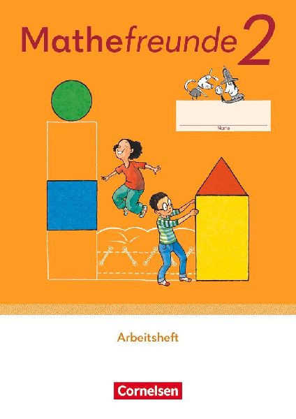 Mathefreunde 2. Schuljahr. Arbeitsheft