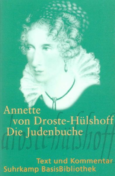 Die Judenbuche. Text und Kommentar