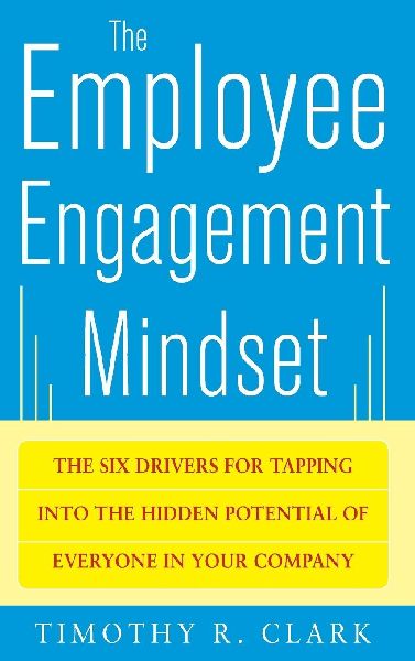 The Employee Engagement Mindset