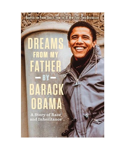 Dreams from My Father (Adapted for Young Adults): A Story of Race and Inheritance
