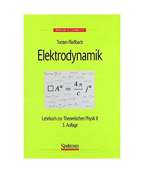 Lehrbuch zur Theoretischen Physik 2. Elektrodynamik.