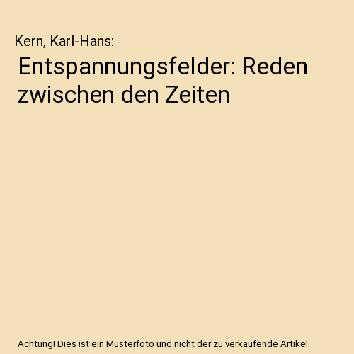 Entspannungsfelder: Reden zwischen den Zeiten