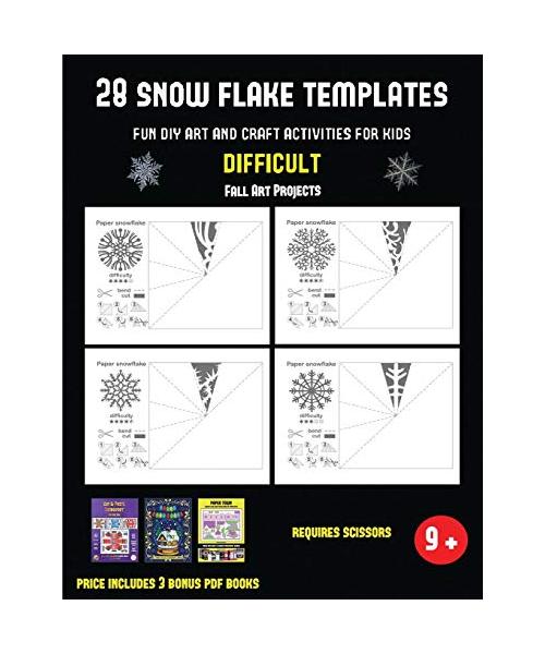 Fall Art Projects (28 snowflake templates - Fun DIY art and craft activities for kids - Difficult): Arts and Crafts for Kids