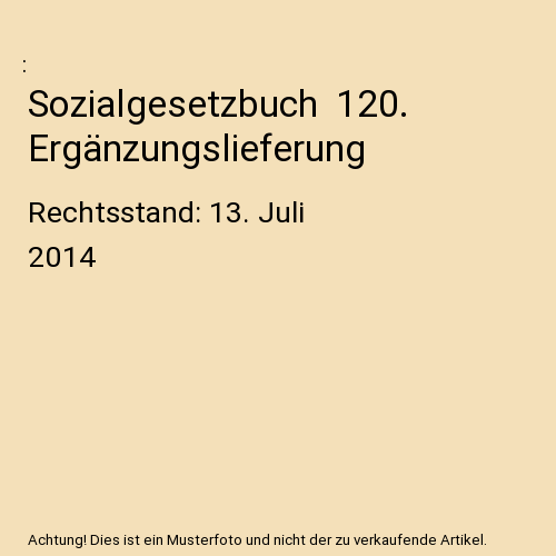 Sozialgesetzbuch  120. Ergänzungslieferung