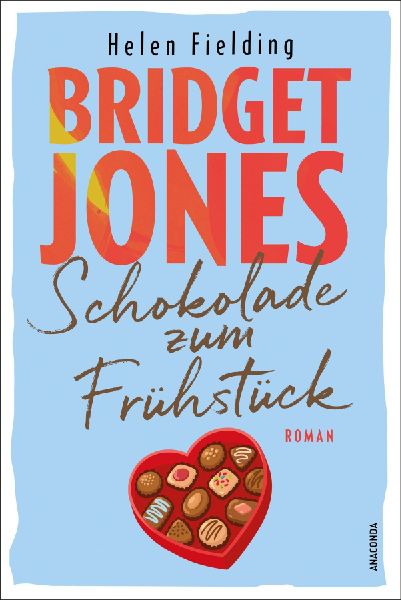 Bridget Jones. Schokolade zum Frühstück