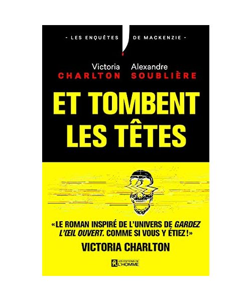 Et tombent les têtes !