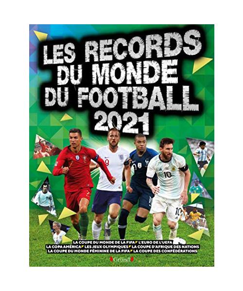 Records du monde du football 2021