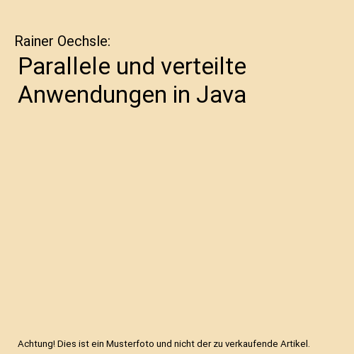 Parallele und verteilte Anwendungen in Java