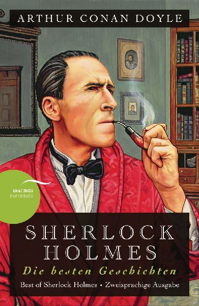 Sherlock Holmes - Die besten Geschichten / Best of Sherlock Holmes