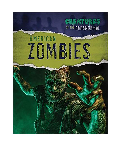 American Zombies (Creatures of the Paranormal)