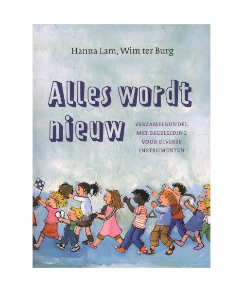 Alles wordt nieuw