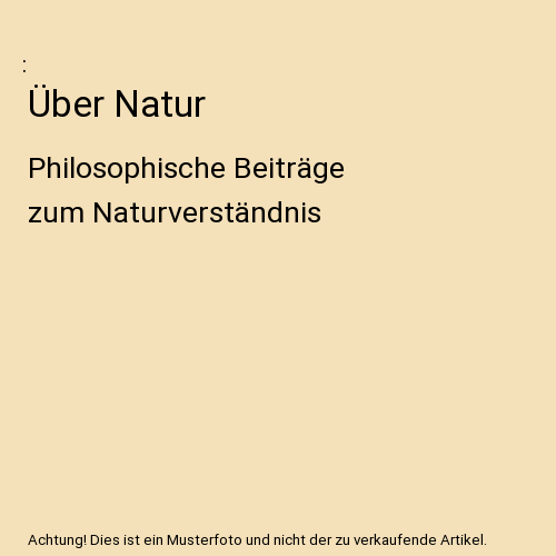 Über Natur