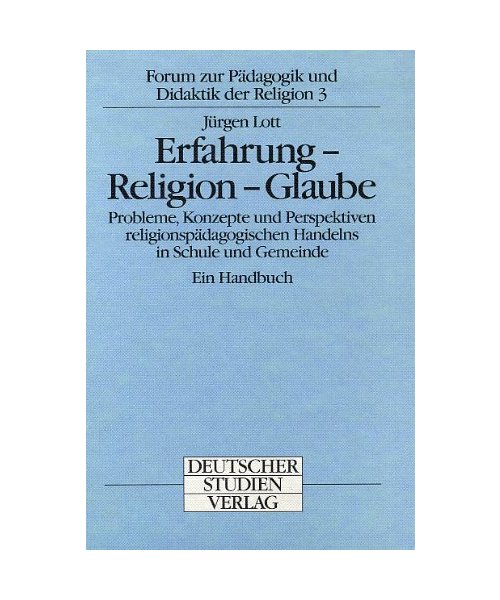 Erfahrung, Religion, Glaube